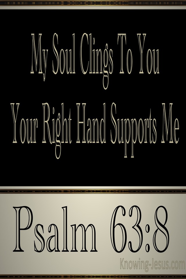 Psalm 63:8 Your Right Hand Supports Me (black)